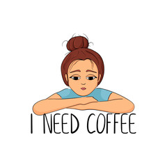 Lettering I Need Coffee. Print for t-shirts, clothes. Character cartoon. Fashion illustration. Isolated vector object on a white background.