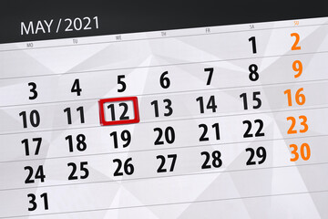 Fototapeta premium Calendar planner for the month may 2021, deadline day, 12, wednesday