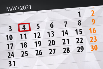 Fototapeta premium Calendar planner for the month may 2021, deadline day, 4, tuesday