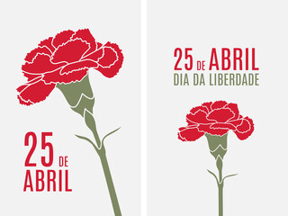 25 April Portugal Freedom Day Carnation Revolution red carnation vector illustration. Translation: "April 25 Freedom Day"