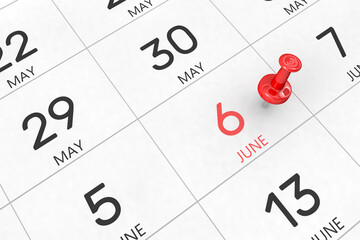 3d rendering of important days concept. June 6th. Day 6 of month. Red date written and pinned on a calendar. Summer month, day of the year. Remind you an important event or possibility.