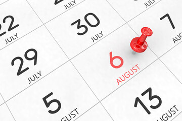 3d rendering of important days concept. August 6th. Day 6 of month. Red date written and pinned on a calendar. Summer month, day of the year. Remind you an important event or possibility.