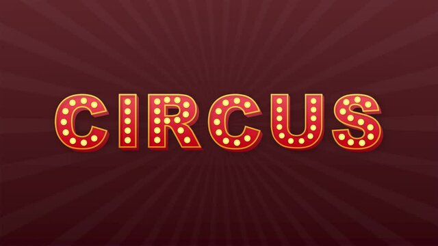 Retro light text Circus. Retro light bulb. Motion graphics.