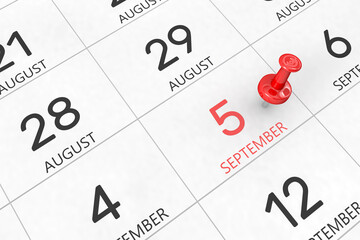 3d rendering of important days concept. September 5th. Day 5 of month. Red date written and pinned on a calendar. Autumn month, day of the year. Remind you an important event or possibility.