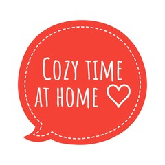 ''Cozy time at home'' Quote Illustration