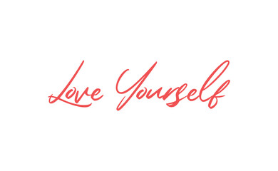 Love yourself phrase. Calligraphy lettering. Vector quote design. Self love motivation.