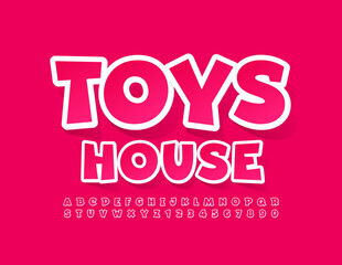 Vector playful sign Toys House. Pink sticker Font. Creative set of Alphabet Letters and Numbers