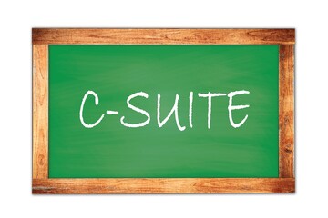 C-SUITE text written on green school board.