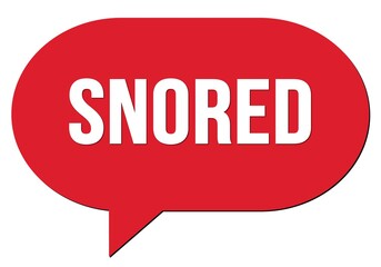 SNORED text written in a red speech bubble