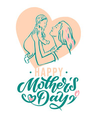 Happy Mother's Day text. Mother and child in the shape of heart. Vector illustration