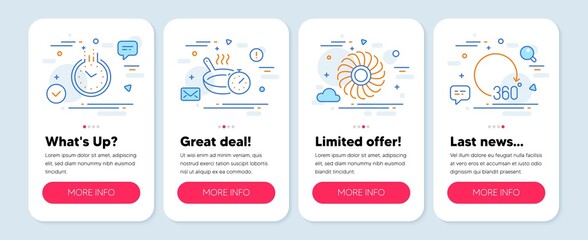 Set of Technology icons, such as Time, Fan engine, Frying pan symbols. Mobile screen mockup banners. 360 degrees line icons. Clock, Ventilator, Cooking timer. Full rotation. Time icons. Vector