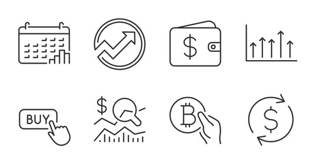 Buy button, Dollar wallet and Check investment line icons set. Bitcoin pay, Growth chart and Calendar graph signs. Dollar exchange, Audit symbols. Quality line icons. Buy button badge. Vector