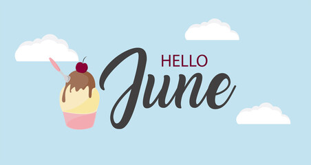 Hello June vector. Cute lettering banner with clouds and icecream illustration. Summer time illustration. - obrazy, fototapety, plakaty