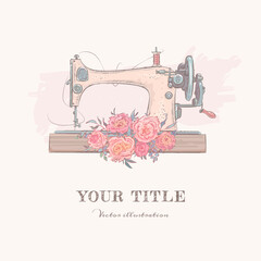 Hand drawn illustration of sewing machine and flowers. Vector illustration
 - obrazy, fototapety, plakaty