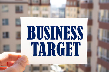 Text sign showing BUSINESS TARGET