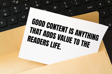 The quote Good content is anything that adds value to the readers life