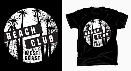 Beach club west coast typography with texture t shirt