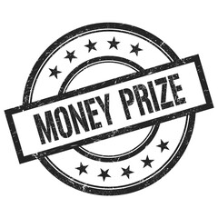 MONEY PRIZE text written on black vintage round stamp.