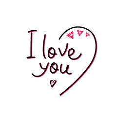 I love you. Vector illustration with hand lettering