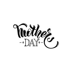 Mothers day. Vector illustration with hand lettering