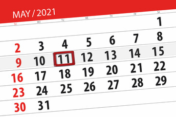 Fototapeta premium Calendar planner for the month may 2021, deadline day, 11, tuesday