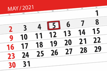Fototapeta premium Calendar planner for the month may 2021, deadline day, 5, wednesday