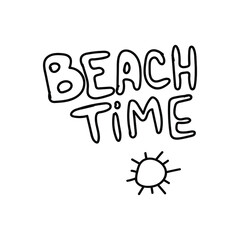 Beach time vector handwritten lettering with sun sighn. Vector illustration