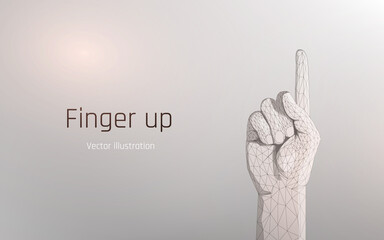 pointing at something with your index finger.
 lifting index finger up. One, idea, passion, vigor hands gesture sketch concept vector illustration. wireframe .  triangle. plexus. low poly style.dots
 