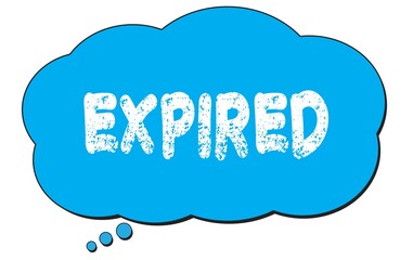 EXPIRED text written on a blue thought bubble.