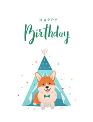Birthday card with Corgi sitting in teepee for pets. Smiling cartoon dog wearing bow tie for celebration. Hand drawn greeting lettering: Happy Birthday in vector