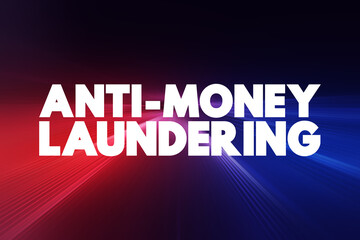 Anti Money Laundering text, business concept background.