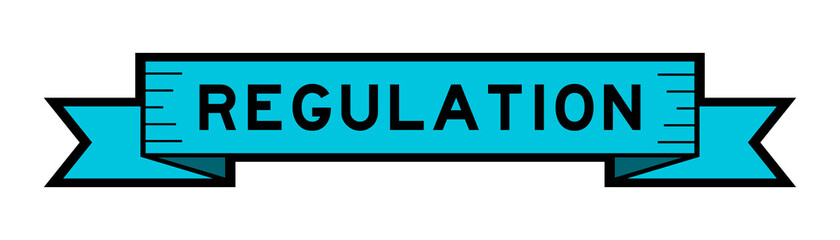 Vintage blue color ribbon banner with word regulation on white background