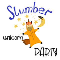 Pajama party with unicorn, Slumber unicorn party lettering; stars and moon, nightly fun.