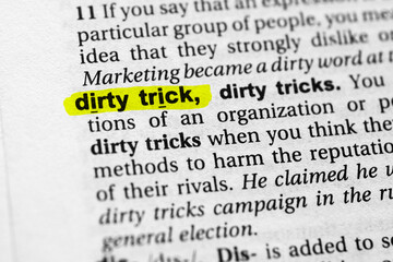 Highlighted word dirty trick concept and meaning