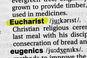 Highlighted word eucharist concept and meaning