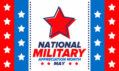 National Military Appreciation Month in May. Annual Armed Forces Celebration Month in United States. Poster, card, banner and background. Vector illustration