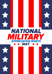 National Military Appreciation Month in May. Annual Armed Forces Celebration Month in United States. Poster, card, banner and background. Vector illustration