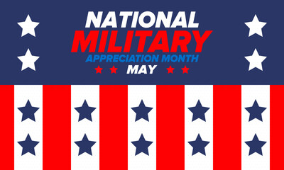 National Military Appreciation Month in May. Annual Armed Forces Celebration Month in United States. Poster, card, banner and background. Vector illustration