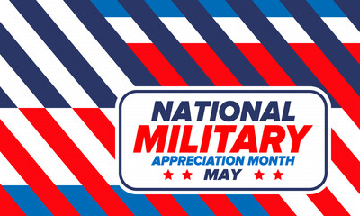 Fototapeta premium National Military Appreciation Month in May. Annual Armed Forces Celebration Month in United States. Poster, card, banner and background. Vector illustration