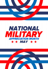 National Military Appreciation Month in May. Annual Armed Forces Celebration Month in United States. Poster, card, banner and background. Vector illustration