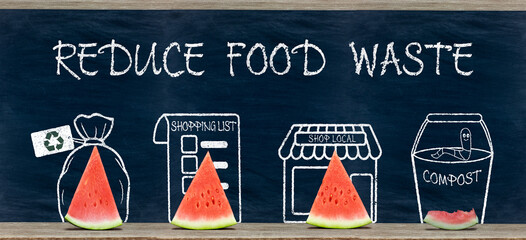 Reduce food waste text, ways to reduced food waste using watermelon, sustainable living and zero...
