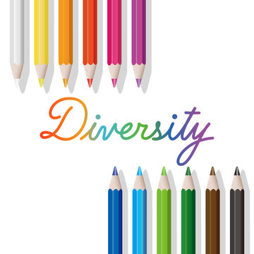 Colored pencils and Cursive text. Diversity concept design vector illustration.