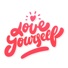 Love Yourself. Vector handwritten lettering. Vector illustration.