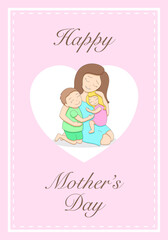 Mother's Day postcard with loving tender mother and two cute happy children, hugging each other, pastel palette, white heart frame on pink background, editable strokes of illustration and line frames