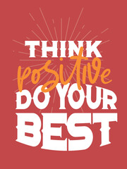 Do your best. High resolution Inspirational Typography Creative Motivational Quote Poster Design. 
