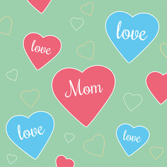 Mother's Day postcard with blue and pink hearts. On a festive green background. The inscription I love Mom. Birthday or Mother's Day poster for Mom. Suitable for posting to social media.