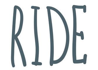 lettering ride. hand drawing. vector illustration, handwritten text