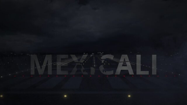 Airplane taking off from the airport with MEXICALI city name, 3d animation