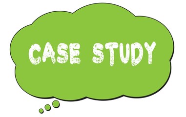 CASE  STUDY text written on a green thought bubble.