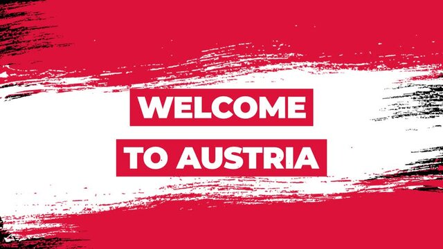 Welcome to Austria text animation with a flag in the background. The flag is drawn with big brush strokes. 4K animation